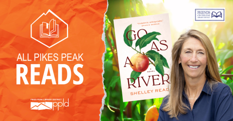 All Pikes Peak Reads with a cover of " Go as a River" featured in the graphic