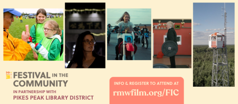 A graphic depicting varies films with the text &quot;festival in the community&quot; In partnership with Pikes Peak Library District