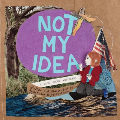 Not my Idea Book Cover