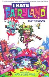 I Hate Fairyland, Volume 1: Madly Ever After