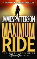 The Angel Experiment (Maximum Ride #1)