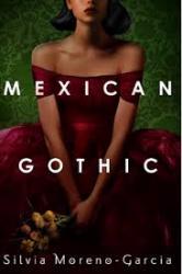 Mexican Gothic