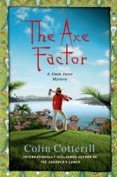 The Axe Factor: A Jimm Juree Mystery