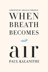 When Breath Becomes Air