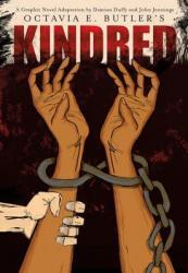 Octavia E. Butler's Kindred: A Graphic Novel Adaptation