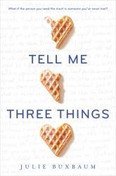 Book Review: Tell Me Three Things