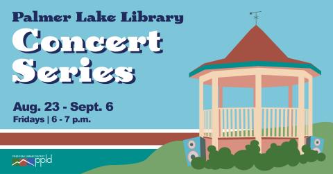 Palmer Lake Library Concert Series Aug. 23 - Sept. 6