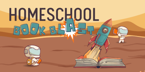 Graphic with space astronauts with the words " Homeschool Book Blast"