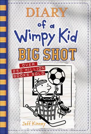 Big Shot: Diary of a Wimpy Kid