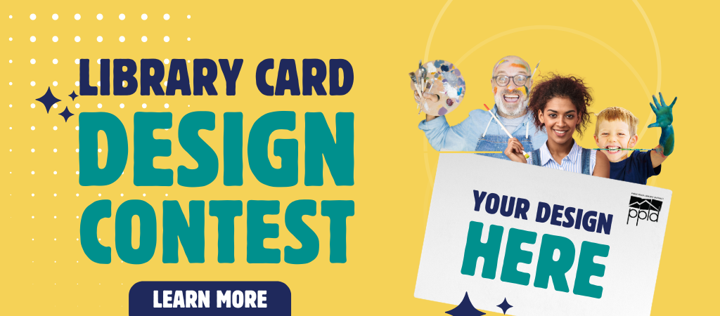 Library Card Design Contest Learn More