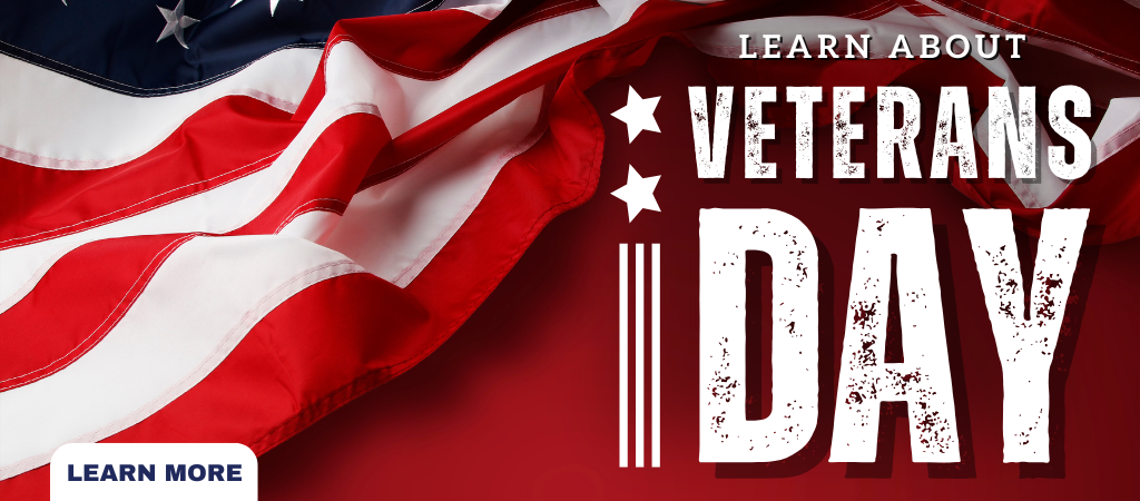 An American flag with the text "Learn about Veterans Day